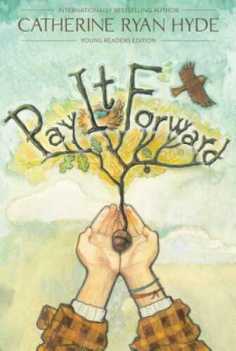 Pay forward young - pay, it
