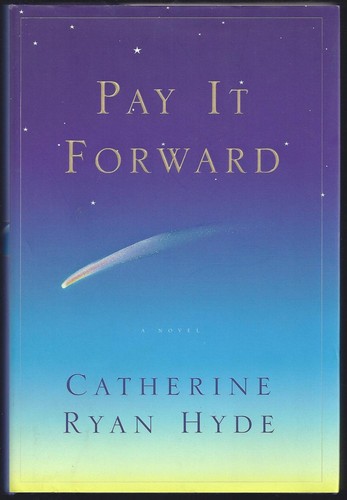 Pay forward a novel - a,